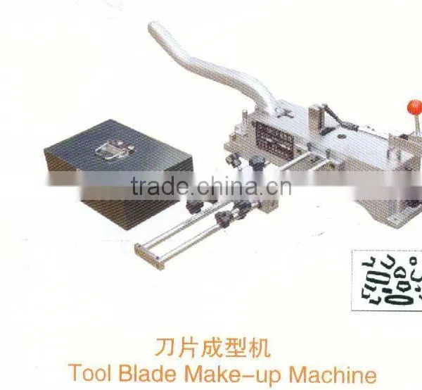 Tool Blade Make-up Machine