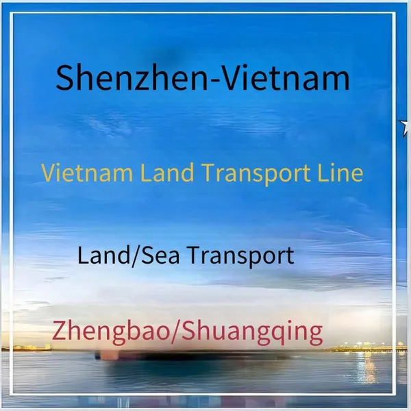 Vietnam Land Transportation With Door-to-door Service Including Double Customs Clearance, Direct Delivery From the Factory, Double Customs Clearance With Tax Included, Including Tariffs