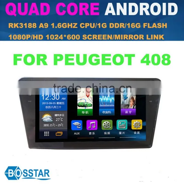 Whole Sale 10inch Android Operating Car Stereo Mp3 Radio Player for Peugeot 408 With 3g Wif bt Mirror Link
