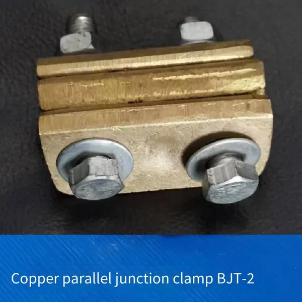 Special Offer for Copper Parallel Connection Clamps Bjt - 2 for Catenary Wire Erection, Copper Double - Wire Clamps Dxt - 2, and Copper Parallel Groove Clamps photo-2