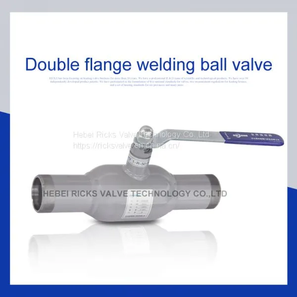 All Welded Flanged Or Welded Connection Blue DN32 DN65 DN80 Ball Valve