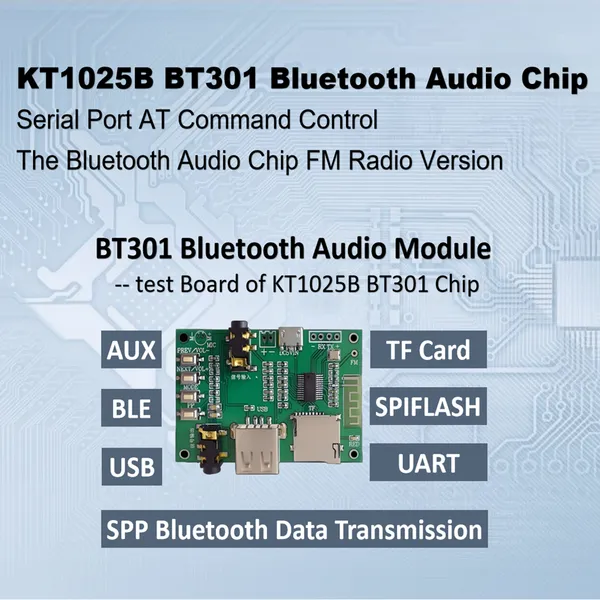 KT1025B BT301 Bluetooth 5.0 Audio Chip Support U-Disk TF Card SPIFLASH MP3 Decoder BLE SPP UART AT Command Control For Speaker DIY for Audio Receiver photo-2