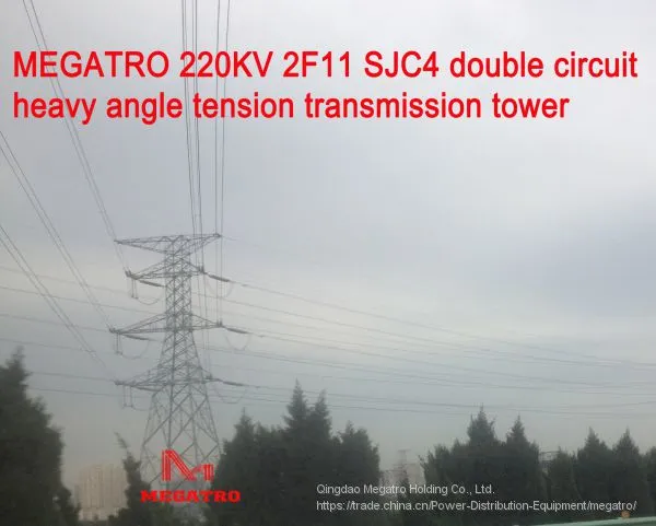 MEGATRO 220KV 2_1I1 SSJ1 Multi Circuit Angle and Tension Transmission Tower