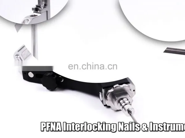 CNC Machine Processing PFNA Femoral Interlocking Nail Instrument Set Orthopedic Surgical Intramedullary Nails Instruments photo-1