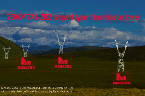 MEGATRO 750 КВ 7A1-ZB2 тангенциальная опорная башня электропередачи photo-2