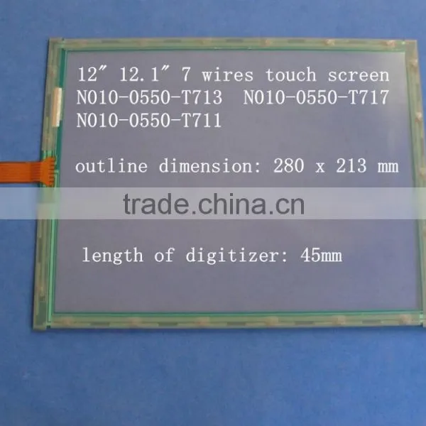 Original 12" 12.1" 7 Wires Touch Screen N010-0550-T713 N010- 0550-T717 N010-0550-T711