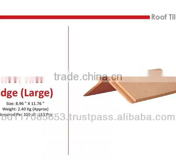 Roof Tiles Ridge/ Big Size/ Clay, Natural Color/ Eco Friendly/ Heat Insulation/ Water Resistance/ Cooler Temperature